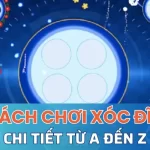 Hướng dẫn cách chơi xóc đĩa