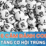 Đầu 6 câm đánh con gì tăng cơ hội trúng