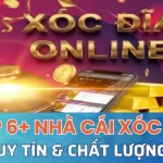 Top 6+ những nhà cái xóc đĩa uy tín hiện nay